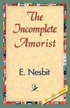 The Incomplete Amorist