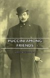 Puccini Among Friends