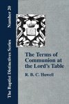 The Terms of Communion at the Lord's Table