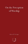 On the Perception of Worship