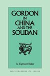 Gordon in China and the Soudan