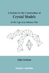 Crystal Models On the Type of an Ordinary Plait