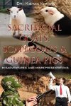 Sacrificial Goats, Scapegoats & Guinea Pigs