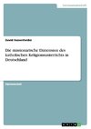 Die missionarische Dimension des katholischen Religionsunterrichts in Deutschland