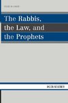 Rabbis, the Law, and the Prophets