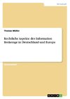 Rechtliche Aspekte des Information Brokerage in Deutschland und Europa