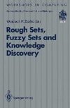 Rough Sets, Fuzzy Sets and Knowledge Discovery
