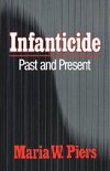 Piers, M: Infanticide - Past and Present