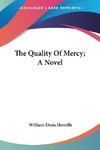 The Quality Of Mercy; A Novel
