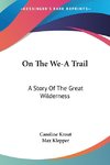 On The We-A Trail