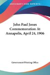 John Paul Jones Commemoration At Annapolis, April 24, 1906