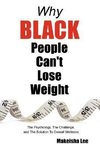 Why Black People Can't Lose Weight