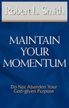 Maintain Your Momentum