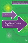 Social Care Practice in Context