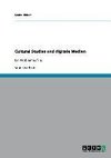 Cultural Studies und digitale Medien