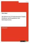 Die Reform des UN-Sicherheitsrats: Gründe, Probleme und Perspektiven des Reformprozesses