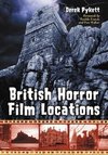 Pykett, D:  British Horror Film Locations
