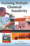 Matthews, B:  Defining Multiple Chemical Sensitivity