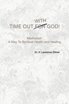 Zillmer, H: Time Out with God