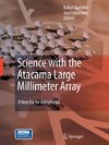 Science with the Atacama Large Millimeter Array