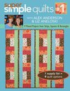 Super Simple Quilts #1 with Alex Anderson & Liz Aneloski - Print-On-Demand Edition