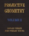 Projective Geometry - Volume II