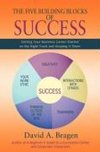 The Five Building Blocks of Success