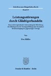 Leistungsstörungen durch Gläubigerhandeln.