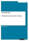 Witchcraft in early modern Germany
