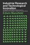 Mansfield, E: Industrial Research and Technological Innovati