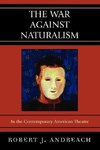 The War Against Naturalism