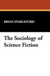The Sociology of Science Fiction