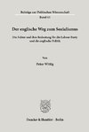 Der englische Weg zum Sozialismus.