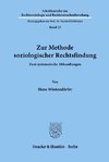 Zur Methode soziologischer Rechtsfindung.