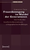 Frauenbewegung im Wandel der Generationen