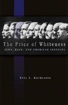 The Price of Whiteness