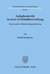 Aufgabenkritik in einer Großstadtverwaltung
