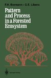 Pattern and Process in a Forested Ecosystem