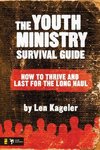 The Youth Ministry Survival Guide