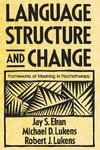 Efran, J: Language Structure and Change - Frameworks of Mean