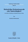 Richterliches Moderationsrecht oder Totalnichtigkeit?