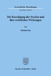 Die Beendigung der Straftat und ihre rechtlichen Wirkungen.