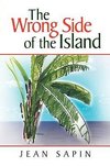 The Wrong Side of the Island