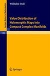 Value Distribution of Holomorphic Maps into Compact Complex Manifolds
