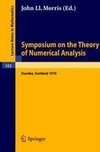 Symposium on the Theory of Numerical Analysis