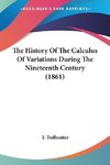 The History Of The Calculus Of Variations During The Nineteenth Century (1861)