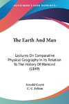 The Earth And Man