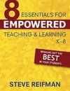 Reifman, S: Eight Essentials for Empowered Teaching and Lear