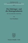 Die Zubringer- und die Montageindustrie.
