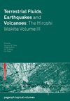 Terrestrial Fluids, Earthquakes and Volcanoes